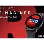 DIZO Watch R Smartwatch Review