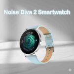 Noise Diva 2 Smartwatch Review